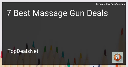 7 Best Massage Gun Deals in 2025 preview