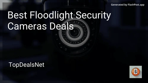10 Best Floodlight Security Cameras Deals in 2025 image