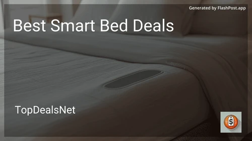 9 Best Smart Bed Deals in 2025 preview