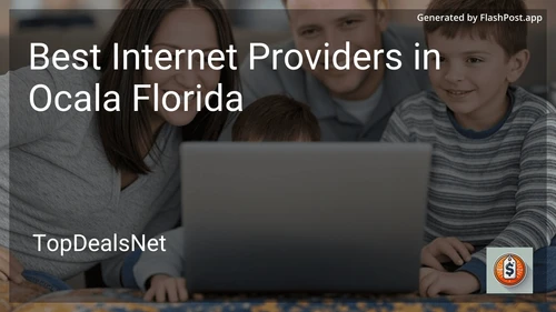 6 Best Internet Providers in Ocala Florida in 2025 image