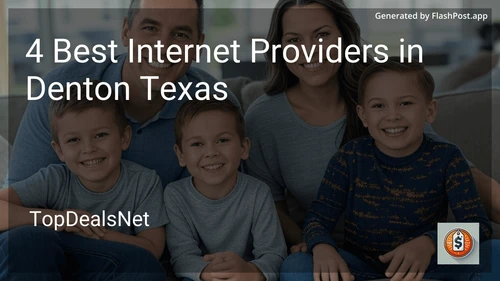 4 Best Internet Providers in Denton Texas in 2025 preview