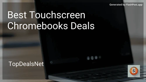 7 Best Touchscreen Chromebooks Deals in 2025 image