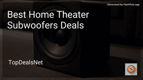 10 Best Home Theater Subwoofers Deals in 2025 image