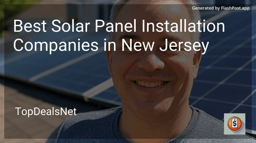 5 Best Solar Panel Installation Companies in New Jersey in 2025 preview