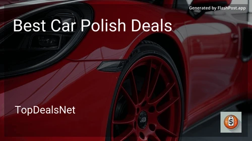 6 Best Car Polish Deals in 2025 image