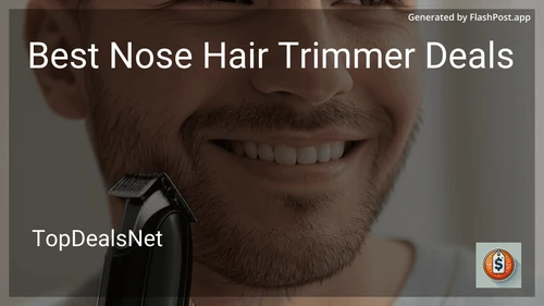 9 Best Nose Hair Trimmer Deals in 2026 preview
