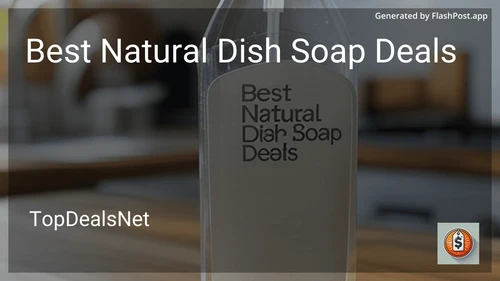 5 Best Natural Dish Soap Deals in 2026 preview