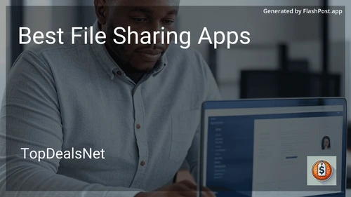 4 Best File Sharing Apps in 2025 preview