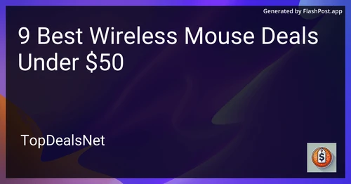 9 Best Wireless Mouse Deals Under $50 in 2025 preview