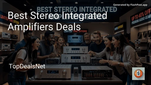 8 Best Stereo Integrated Amplifiers Deals in 2026 image