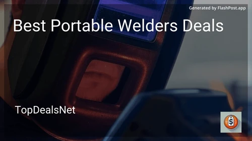 10 Best Portable Welders Deals in 2025 preview