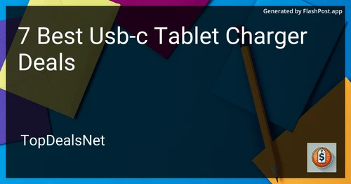 7 Best USB-C Tablet Charger Deals in 2025 preview