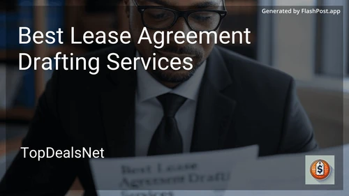 4 Best Lease Agreement Drafting Services in 2025 preview