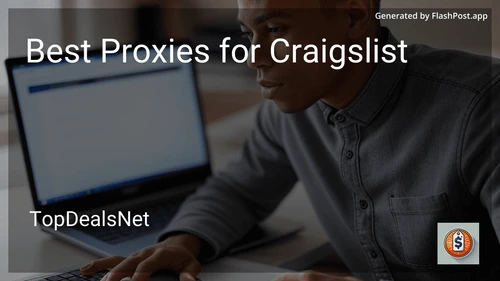 5 Best Proxies for Craigslist in 2025 preview