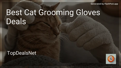 7 Best Cat Grooming Gloves Deals in 2025 image