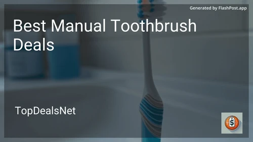 6 Best Manual Toothbrush Deals in 2026 image