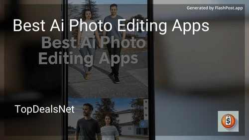 4 Best Ai Photo Editing Apps in 2025 preview
