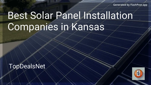 3 Best Solar Panel Installation Companies in Kansas in 2025 image