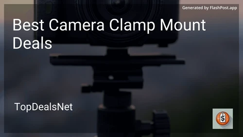 10 Best Camera Clamp Mount Deals in 2026 image