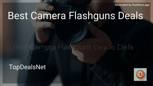 7 Best Camera Flashguns Deals in 2025 preview