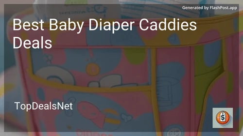 8 Best Baby Diaper Caddies Deals in 2025 image