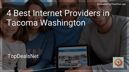 4 Best Internet Providers in Tacoma Washington in 2025 preview