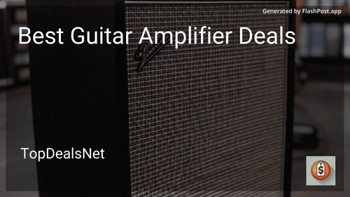 6 Best Guitar Amplifier Deals in 2025 preview
