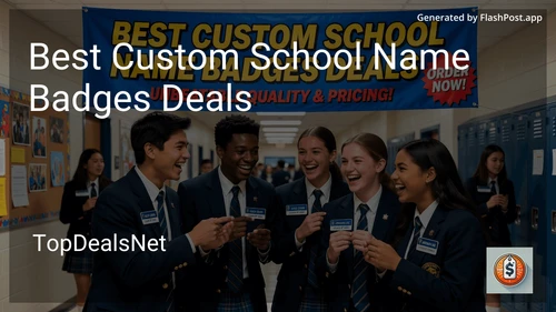 9 Best Custom School Name Badges Deals in 2026 image