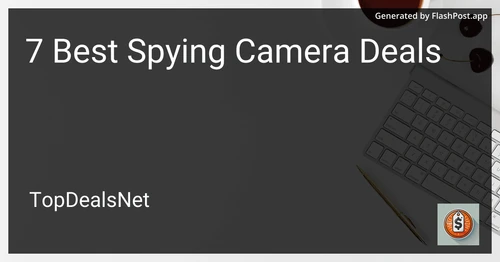7 Best Spying Camera Deals in 2025 preview