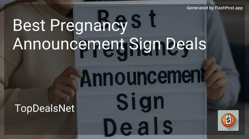 8 Best Pregnancy Announcement Sign Deals in 2026 preview