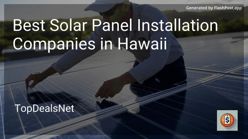 4 Best Solar Panel Installation Companies in Hawaii in 2025 preview