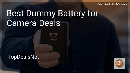 10 Best Dummy Battery for Camera Deals in 2026 image