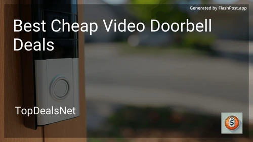 6 Best Cheap Video Doorbell Deals in 2025 image
