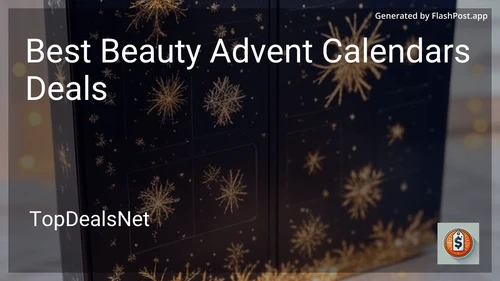 6 Best Beauty Advent Calendars Deals in 2025 image