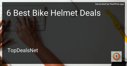 6 Best Bike Helmet Deals in 2025 preview