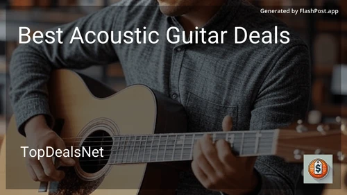 8 Best Acoustic Guitar Deals in 2025 preview