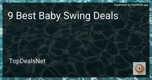 9 Best Baby Swing Deals in 2025 preview