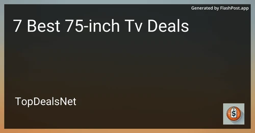 7 Best 75-inch TV Deals in 2025 preview
