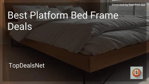 7 Best Platform Bed Frame Deals in 2025 preview