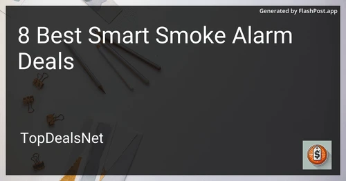 8 Best Smart Smoke Alarm Deals in 2025 preview