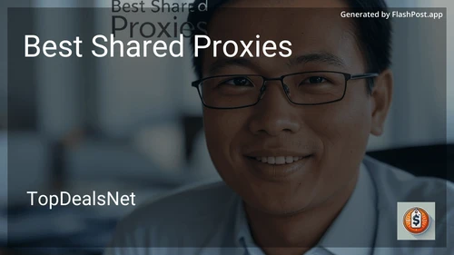 6 Best Shared Proxies in 2025 preview