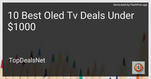 9 Best OLED TV Deals Under $1000 in 2025 preview