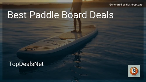 6 Best Paddle Board Deals in 2025 image
