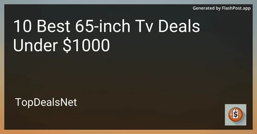 9 Best 65-inch TV Deals Under $1000 in 2025 preview