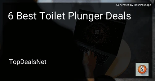 6 Best Toilet Plunger Deals in 2025 preview