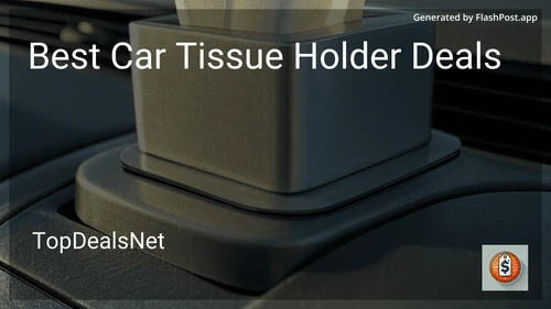 9 Best Car Tissue Holder Deals in 2026 preview