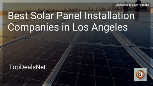 6 Best Solar Panel Installation Companies in Los Angeles in 2025 image