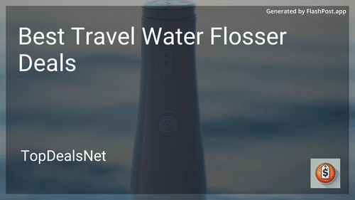 9 Best Travel Water Flosser Deals in 2026 image