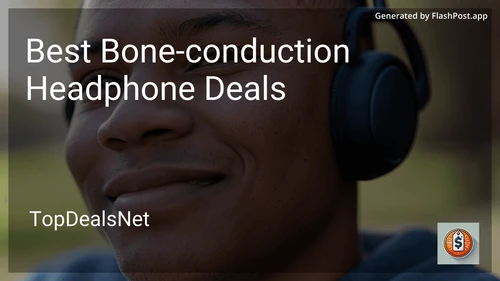 7 Best Bone-conduction Headphone Deals in 2025 preview