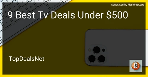 8 Best TV Deals Under $500 in 2025 preview